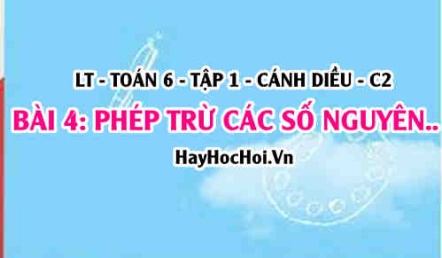 Quy tắc dấu ngoặc trong phép trừ số nguyên, cách trừ hai số nguyên? Toán 6 bài 4 cd1c2